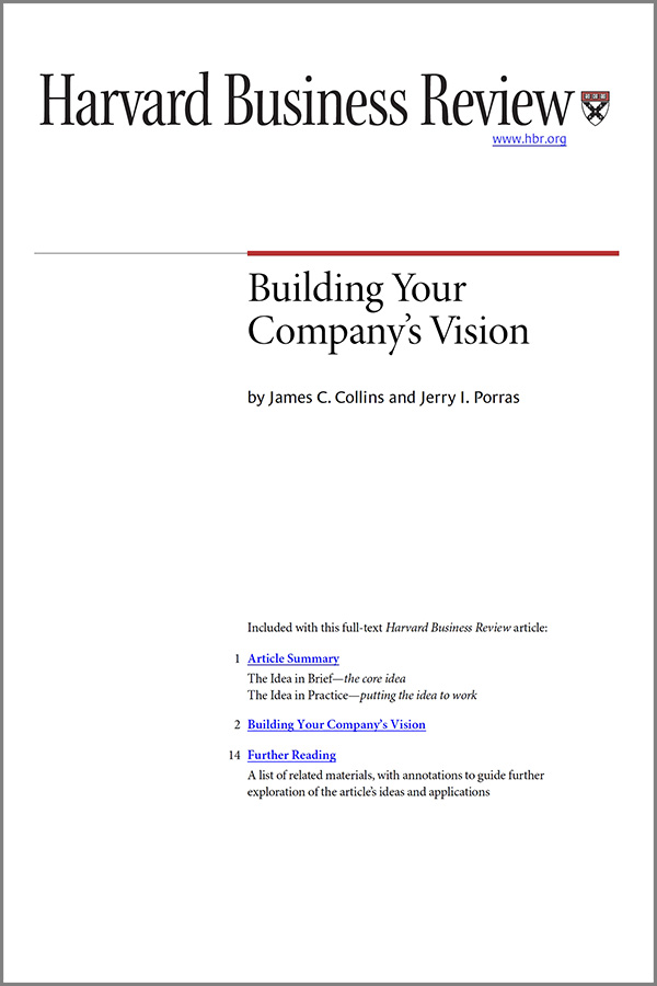"Building Your Company's Vision" by Jim Collins and Jerry Porras